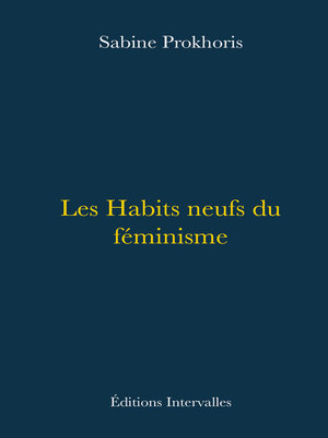 cover image of Les Habits neufs du féminisme